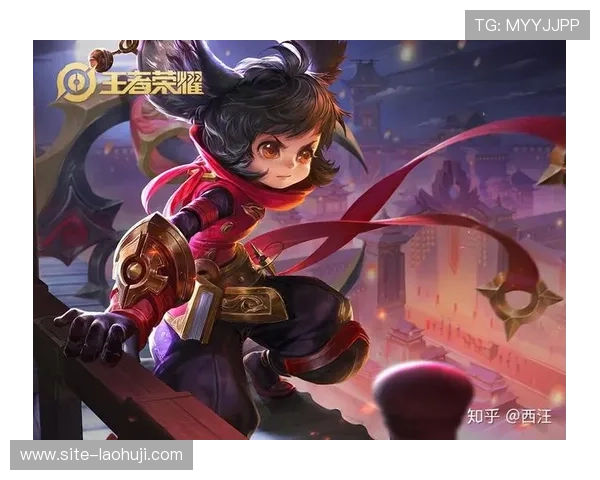 王者荣耀电子小报帮助新手快速入门游戏基础知识与操作技巧